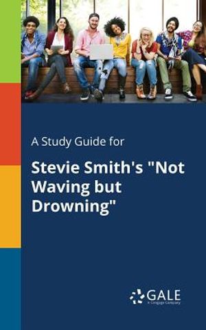 A Study Guide for Stevie Smith's Not Waving But Drowning image number 0
