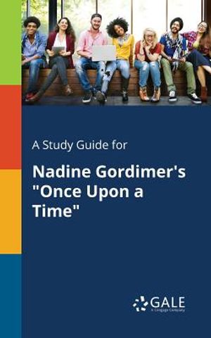 A Study Guide for Nadine Gordimer's "Once Upon a Time" image number 0