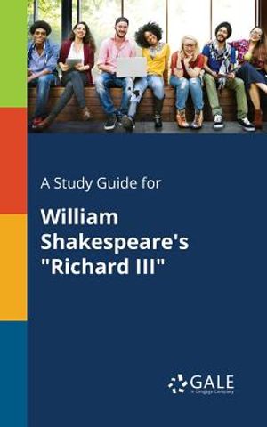 A Study Guide for William Shakespeare's Richard III image number 0