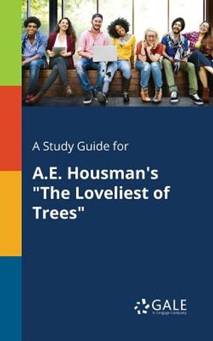A Study Guide for A.E. Housman's the Loveliest of Trees image number 0