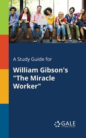 A Study Guide for William Gibson's The Miracle Worker image number 0