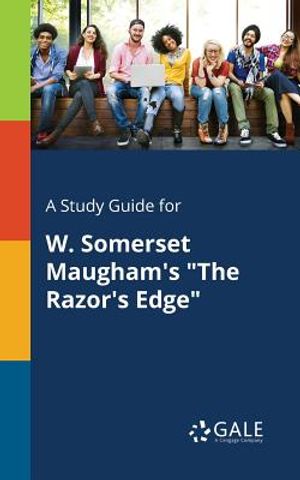 A Study Guide for W. Somerset Maugham's the Razor's Edge image number 0
