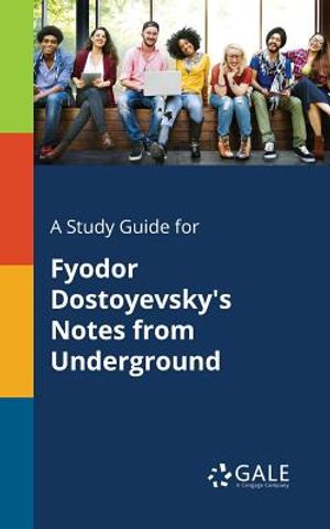 A Study Guide for Fyodor Dostoyevsky's Notes from Underground image number 0
