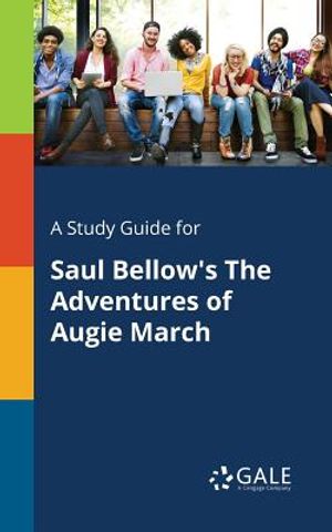 A Study Guide for Saul Bellow's the Adventures of Augie March image number 0