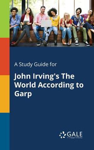 A Study Guide for John Irving's The World According to Garp image number 0