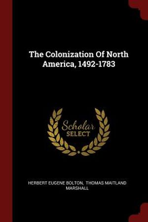 The Colonization of North America, 1492-1783 image number 0