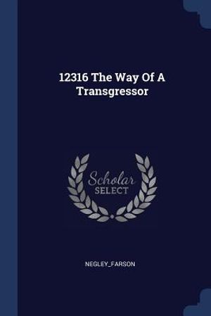 12316 the Way of a Transgressor image number 0