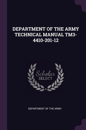 Department of the Army Technical Manual Tm3-4410-201-12 image number 0