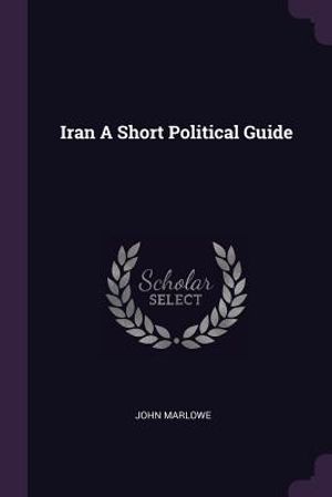 Iran a Short Political Guide image number 0