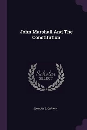 John Marshall And The Constitution image number 0