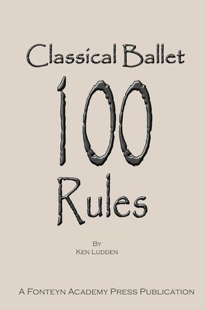 Classical Ballet: 100 Rules image number 0