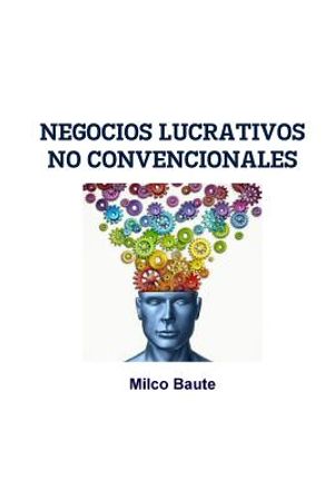 Negocios Lucrativos No Convencionales image number 0