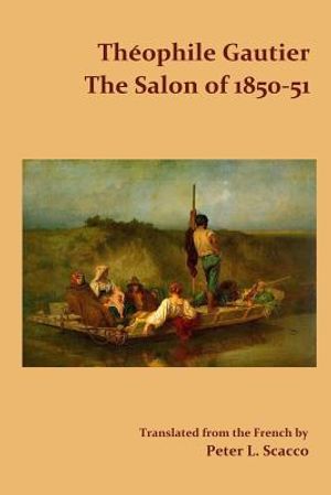 The Salon of 1850-51 / Translated from the French by Peter L. Scacco image number 0