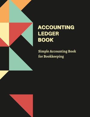 Accounting Ledger Book: Simple Accounting Book For Bookkeeping image number 0