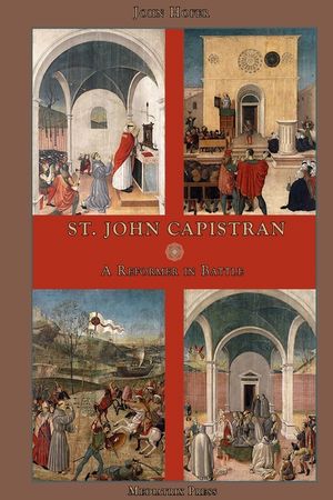 St. John Capistran: A Reformer in Battle image number 0
