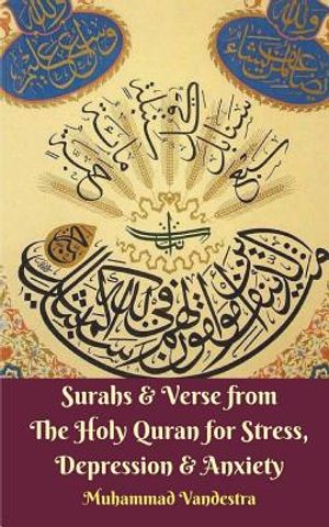 Surahs & Verse from The Holy Quran for Stress, Depression & Anxiety image number 0