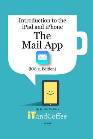 The Mail app on the iPad and iPhone (iOS 11 Edition) image number 0