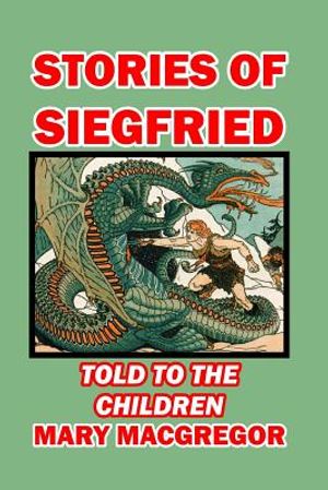 Stories of Siegfried Told to the Children image number 0