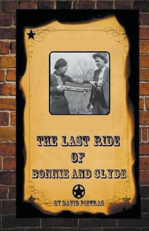 The Last Ride Of Bonnie and Clyde image number 0