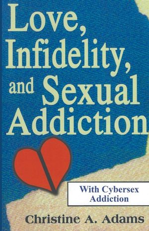Love, Infidelity, and Sexual Addiction image number 0