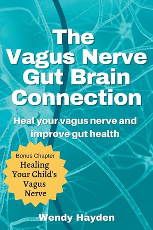 The Vagus Nerve Gut Brain Connection image number 0