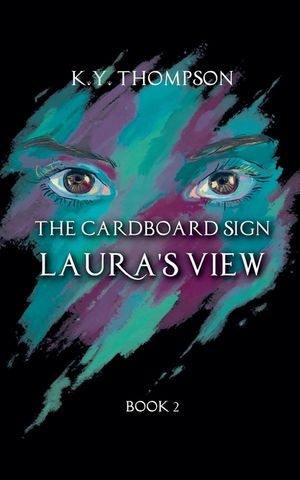 The Cardboard Sign: Laura's View image number 0