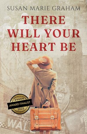 There Will Your Heart Be image number 0