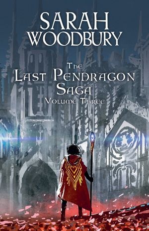 The Last Pendragon Saga Volume 3 image number 0