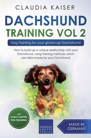 Dachshund Training Vol 2 - Dog Training for Your Grown-up Dachshund image number 0