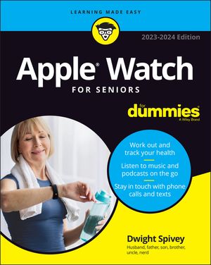 Apple Watch for Seniors for Dummies, 2023 - 2024 image number 0