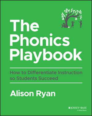 The Phonics Playbook: How to Differentiate Instruction So Students Succeed image number 0