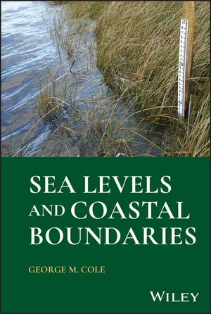 Coastal Boundary Management: A Practical Guide to Sea Levels and Boundaries for Engineers and Surveyors image number 0