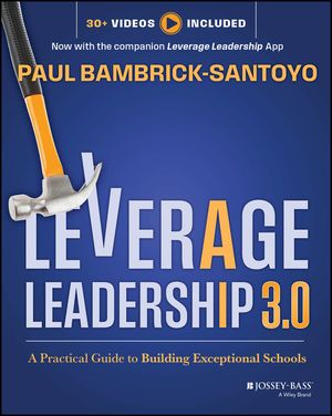 Leverage Leadership 3.0: A Practical Guide to Building Exceptional Schools image number 0