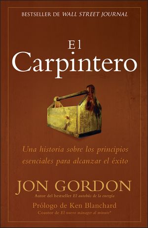 El Carpintero: Una Historia Acerca de Las Mejores Estrategias a Elegir image number 0