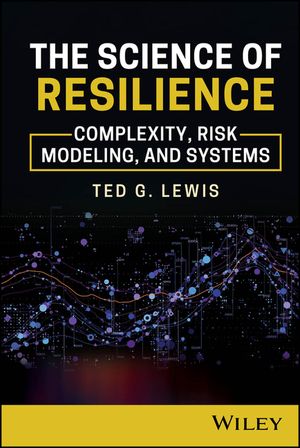 The Science of Resilience: Complexity, Risk Modeling, and Systems image number 0