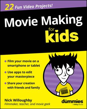 Movie Making for Kids for Dummies image number 0