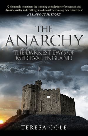 The Anarchy: The Darkest Days of Medieval England image number 0