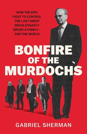 Bonfire of the Murdochs image number 0