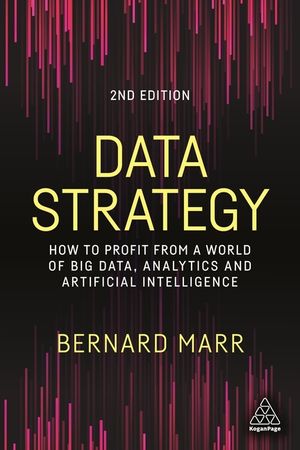 Data Strategy: How to Profit from a World of Big Data, Analytics and Artificial Intelligence image number 0