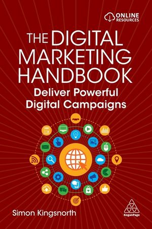 The Digital Marketing Handbook: Deliver Powerful Digital Campaigns image number 0