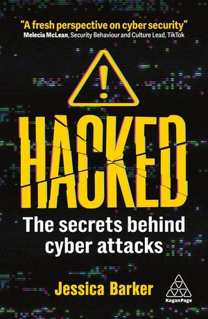 Hacked: Uncovering the Strategies and Secrets Behind Cyber Attacks image number 0