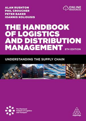 The Handbook of Logistics and Distribution Management: Understanding the Supply Chain image number 0