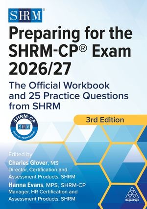 Preparing for the Shrm-Cp(r) Exam 2026-2027: The Official Workbook and Practice Questions from Shrm image number 0
