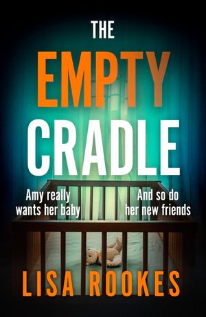 The Empty Cradle: A Completely Gripping and Chilling Suspense Novel, with a Shocking Twist image number 0
