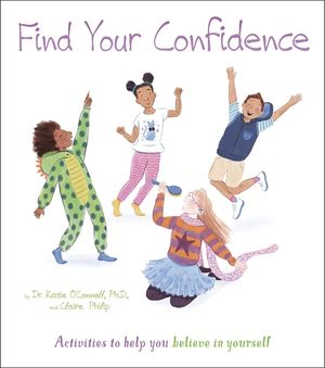 Find Your Confidence: Activities to Help You Believe in Yourself image number 0