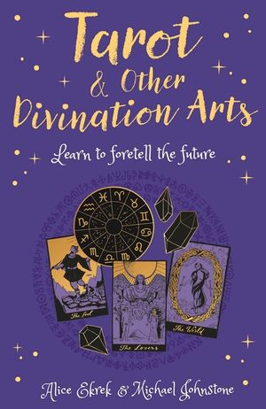 Tarot & Other Divination Arts: Learn to Foretell the Future image number 0