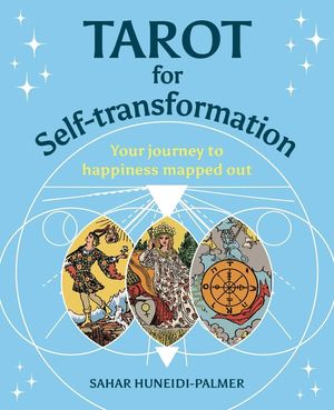 Tarot for Self-Transformation: Your Journey to Happiness Mapped Out image number 0