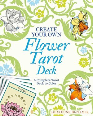 Create Your Own Flower Tarot Deck: A Complete Tarot Deck to Color image number 0