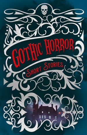Gothic Horror Short Stories image number 0