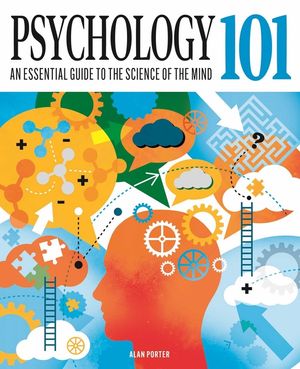 Psychology 101: An Essential Guide to the Science of the Mind image number 0